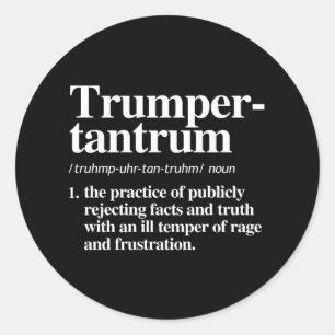 Trumper Tantrum Definitie Ronde Sticker