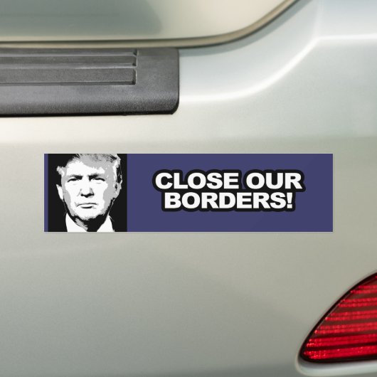 Trumpersticker - Sluit onze grenzen - PNG.nl Bumpersticker (Op auto)