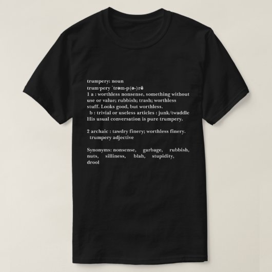 Trumpery Definitie - Grappige Trump T-shirt (Design voorkant)
