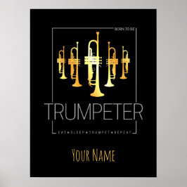 Trumpet Geboren als Trumpeter voor muzikanten Poster