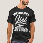 Trumpet Girl Funny Trumpet Player Markeringen T-shirt (Voorkant)