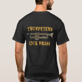 Trumpet | Trumpeters Kick Brass T-shirt