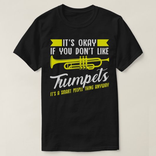 Trumpets Het is toch een slim mens ding Musicus T-shirt (Design voorkant)