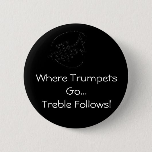 Trumpets = Treble Ronde Button 5,7 Cm (Voorkant)