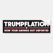 Trumpflatie Uw spaargeld werd anti-Trump gedeporte Bumpersticker (Voorkant)