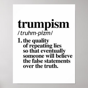 Trumpism Definition - De kwaliteit van het herhale Poster