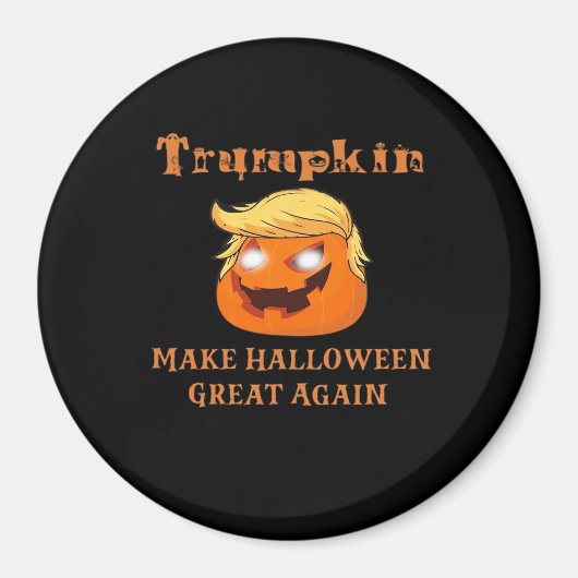 Trumpkin Halloween - Maak Halloween weer geweldig  Magneet (Voorkant)