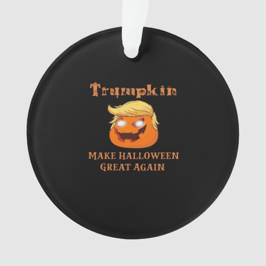 Trumpkin Halloween - Maak Halloween weer geweldig  Ornament (voorkant)