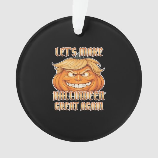 Trumpkin: Laten we Halloween weer een klassieker m Ornament (voorkant)