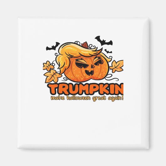 Trumpkin - Maak Halloween weer geweldig! - Grappig Magneet (Voorkant)