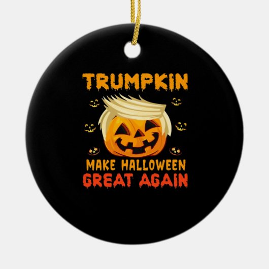 Trumpkin - Maak Halloween weer geweldig klassiek Keramisch Ornament (Voorkant)