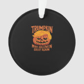 Trumpkin maakt Amerika Halloween weer geweldig kla Ornament (voorkant)
