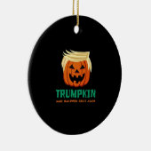 Trumpkin maakt Halloween opnieuw geweldig Keramisch Ornament (Rechts)