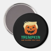 Trumpkin maakt Halloween opnieuw geweldig Magneet (Voorkant / Achterkant)