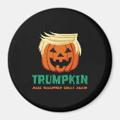 Trumpkin maakt Halloween opnieuw geweldig Magneet (Voorkant)