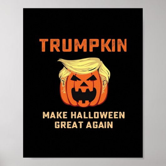 Trumpkin maakt Halloween weer geweldig - Classic P Poster (Voorkant)