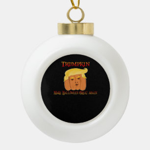 Trumpkin maakt Halloween weer geweldig - grappig k Keramische Bal Ornament