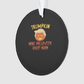 Trumpkin maakt Halloween weer geweldig - grappig k Ornament (voorkant)