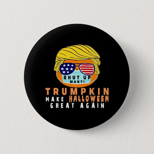 Trumpkin maakt Halloween weer geweldig grappige Qu Ronde Button 5,7 Cm (Voorkant)
