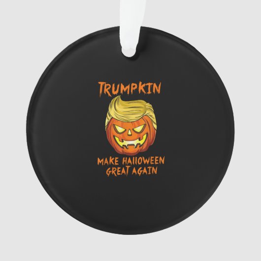 Trumpkin maakt Halloween weer geweldig Jack O Lant Ornament (voorkant)