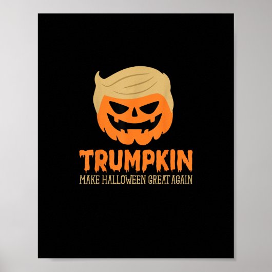Trumpkin maakt Halloween weer geweldig Jack O Lant Poster (Voorkant)