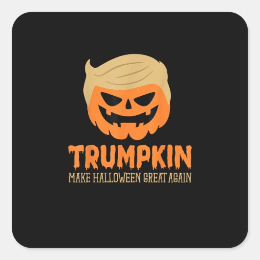 Trumpkin maakt Halloween weer geweldig Jack O Lant Vierkante Sticker (Voorkant)
