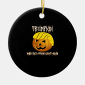 Trumpkin maakt Halloween weer geweldig Keramisch Ornament (Voorkant)