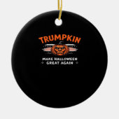 Trumpkin maakt Halloween weer geweldig Keramisch Ornament (Voorkant)