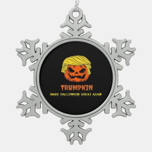 Trumpkin maakt Halloween weer geweldig Korte Grapp Tin Sneeuwvlok Ornament (Voorkant)