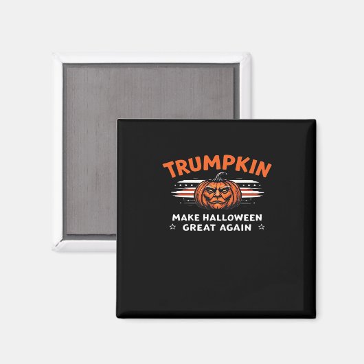 Trumpkin maakt Halloween weer geweldig Magneet (Voorkant / Achterkant)