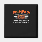Trumpkin maakt Halloween weer geweldig Magneet (Voorkant)
