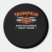 Trumpkin maakt Halloween weer geweldig Magneet (Voorkant)