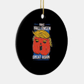 Trumpkin maakt Halloween weer geweldig Pompoen Keramisch Ornament (Rechts)