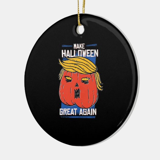 Trumpkin maakt Halloween weer geweldig Pompoen Keramisch Ornament (Links)