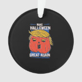 Trumpkin maakt Halloween weer geweldig Pompoen Ornament (voorkant)
