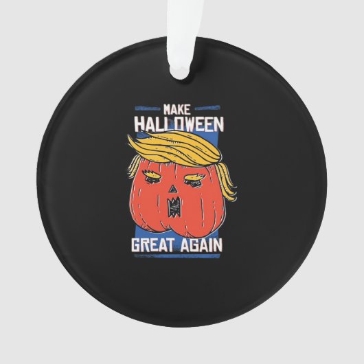 Trumpkin maakt Halloween weer geweldig Pompoen Ornament (voorkant)