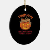 Trumpkin maakt Halloween weer geweldig - Sarcastic Keramisch Ornament (Rechts)