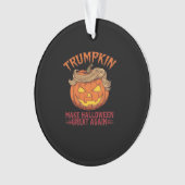 Trumpkin maakt Halloween weer geweldig - Sarcastic Ornament (voorkant)