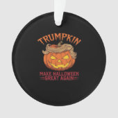 Trumpkin maakt Halloween weer geweldig - Sarcastic Ornament (voorkant)