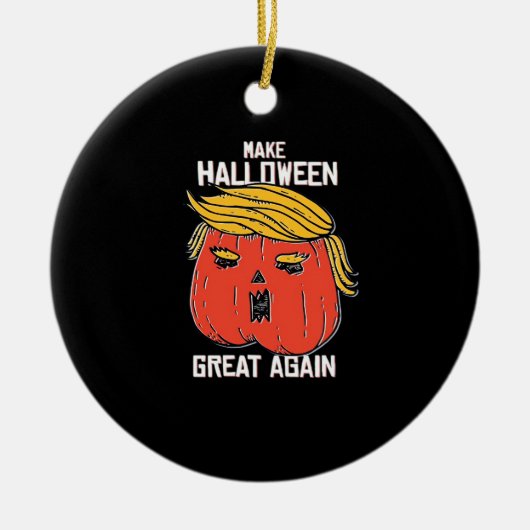 Trumpkin maakt Halloween weer geweldig - Spoo Keramisch Ornament (Voorkant)