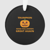 Trumpkin maakt Halloween weer geweldig, Trumpkin H Ornament (voorkant)