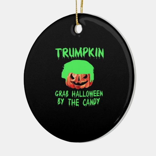 Trumpkin Make Halloween Great Again Grab Em' beroe Keramisch Ornament (Links)
