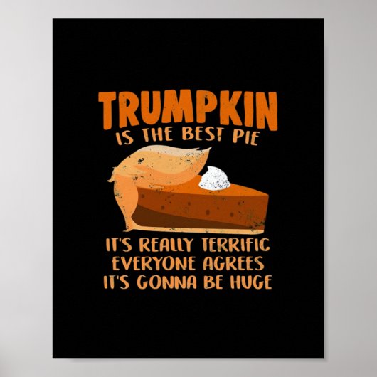 Trumpkin Pie Funny Design - Thanksgiving Party Hol Poster (Voorkant)