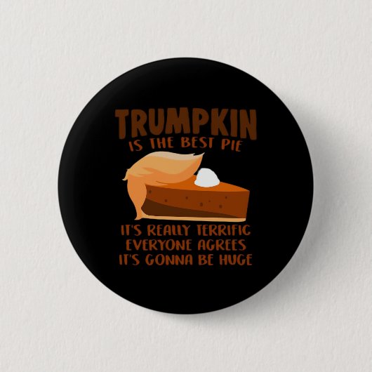 Trumpkin Pie Funny Thanksgiving Feestvakantie Ronde Button 5,7 Cm (Voorkant)