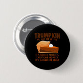 Trumpkin Pie Funny Thanksgiving Feestvakantie Ronde Button 5,7 Cm (Voorkant /achterkant)