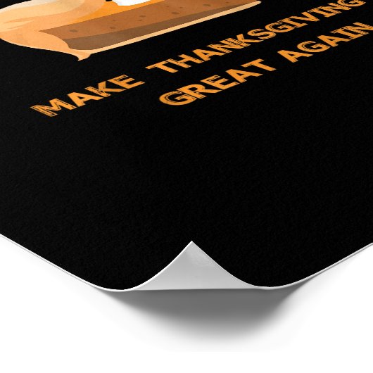 Trumpkin Pie maakt Thanksgiving weer geweldig Poster (Hoek)