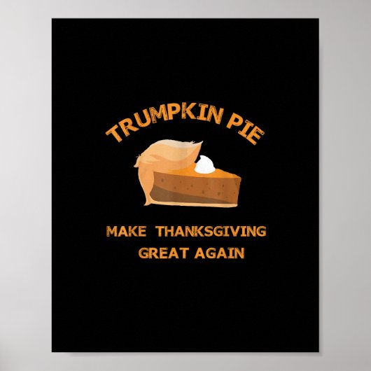 Trumpkin Pie maakt Thanksgiving weer geweldig Poster (Voorkant)