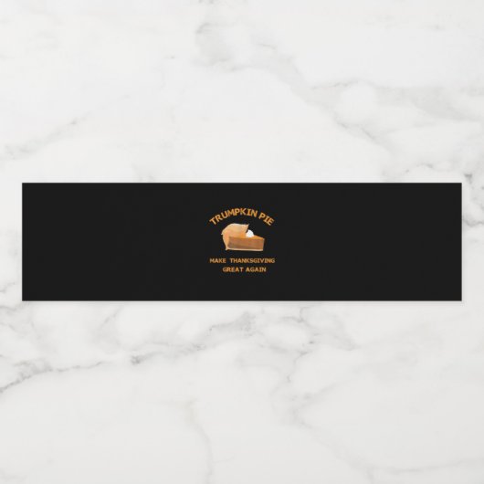 Trumpkin Pie maakt Thanksgiving weer geweldig Waterfles Etiket (Enkel label)
