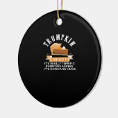 Trumpkin Pie Make Thanksgiving Great Again Gift Me Keramisch Ornament (Links)