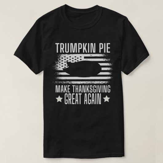 Trumpkin Pie, Trump maakt Thanksgiving weer geweld T-shirt (Design voorkant)